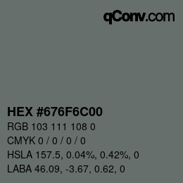 Color code: HEX #676F6C00 | qconv.com
