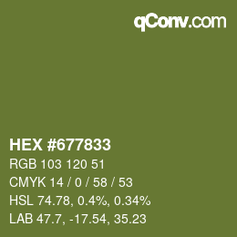 カラーコード: HEX #677833 | qconv.com