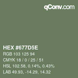 Farbcode: HEX #677D5E | qconv.com