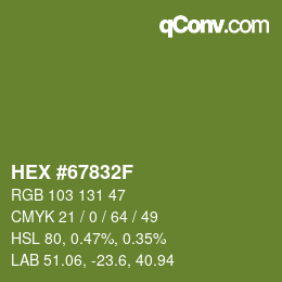 颜色代码: HEX #67832F | qconv.com