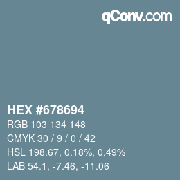 Color code: HEX #678694 | qconv.com