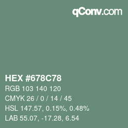 Color code: HEX #678C78 | qconv.com