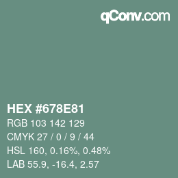 颜色代码: HEX #678E81 | qconv.com