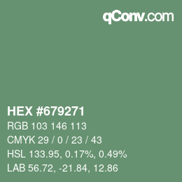 カラーコード: HEX #679271 | qconv.com