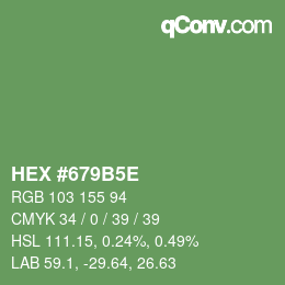 Farbcode: HEX #679B5E | qconv.com