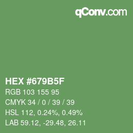 Farbcode: HEX #679B5F | qconv.com