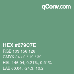 Color code: HEX #679C7E | qconv.com