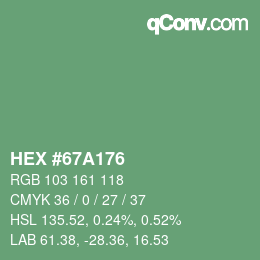 カラーコード: HEX #67A176 | qconv.com