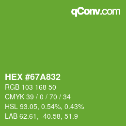 カラーコード: HEX #67A832 | qconv.com