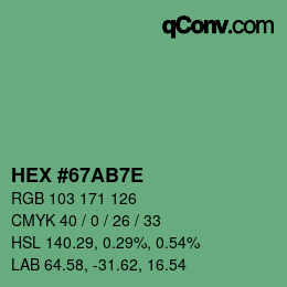 Color code: HEX #67AB7E | qconv.com