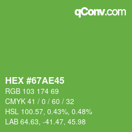 カラーコード: HEX #67AE45 | qconv.com
