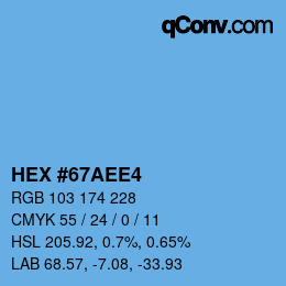 カラーコード: HEX #67AEE4 | qconv.com