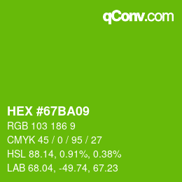 颜色代码: HEX #67BA09 | qconv.com