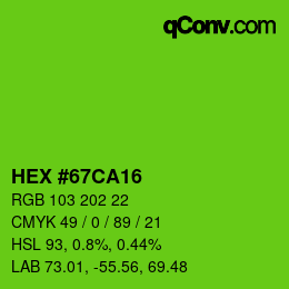Color code: HEX #67CA16 | qconv.com
