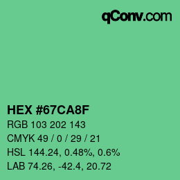 カラーコード: HEX #67CA8F | qconv.com