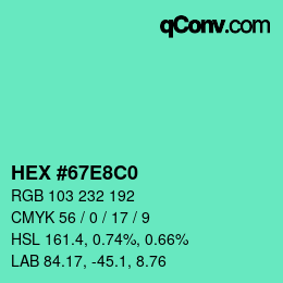 カラーコード: HEX #67E8C0 | qconv.com