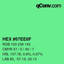 Color code: HEX #67EE8F | qconv.com