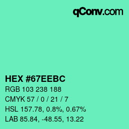 Color code: HEX #67EEBC | qconv.com
