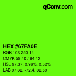 カラーコード: HEX #67FA0E | qconv.com