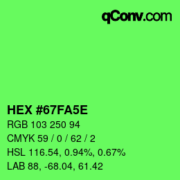 カラーコード: HEX #67FA5E | qconv.com
