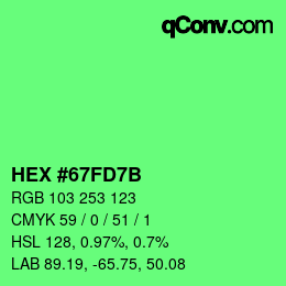 Color code: HEX #67FD7B | qconv.com
