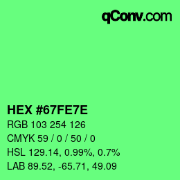 Color code: HEX #67FE7E | qconv.com