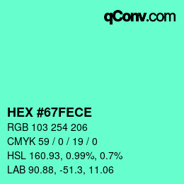 Color code: HEX #67FECE | qconv.com