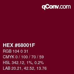 Color code: HEX #68001F | qconv.com
