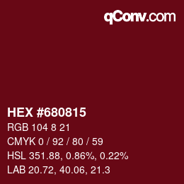颜色代码: HEX #680815 | qconv.com