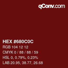 Color code: HEX #680C0C | qconv.com