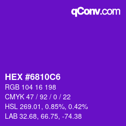 颜色代码: HEX #6810C6 | qconv.com