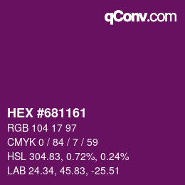Color code: HEX #681161 | qconv.com