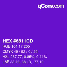 Farbcode: HEX #6811CD | qconv.com