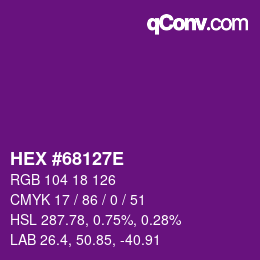Color code: HEX #68127E | qconv.com