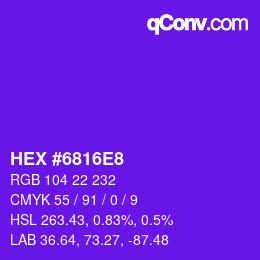 Color code: HEX #6816E8 | qconv.com