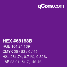 カラーコード: HEX #68188B | qconv.com