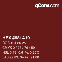 カラーコード: HEX #681A19 | qconv.com