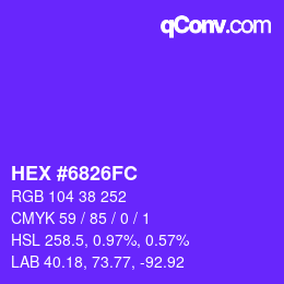 颜色代码: HEX #6826FC | qconv.com