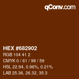 カラーコード: HEX #682902 | qconv.com