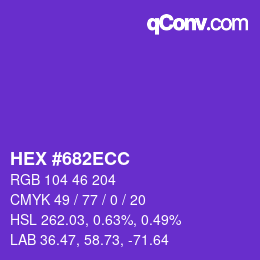 Color code: HEX #682ECC | qconv.com