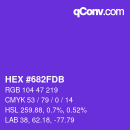 Color code: HEX #682FDB | qconv.com