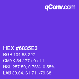 Color code: HEX #6835E3 | qconv.com