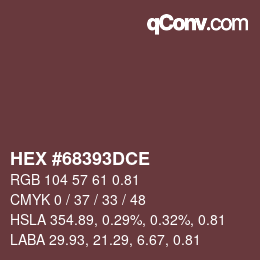Color code: HEX #68393DCE | qconv.com