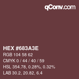 Color code: HEX #683A3E | qconv.com