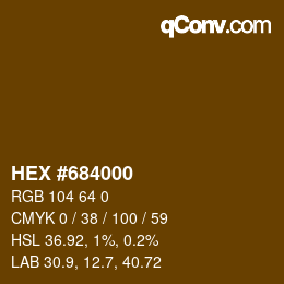 カラーコード: HEX #684000 | qconv.com