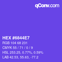 Color code: HEX #6844E7 | qconv.com