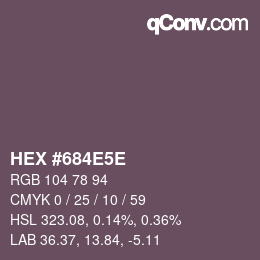 カラーコード: HEX #684E5E | qconv.com