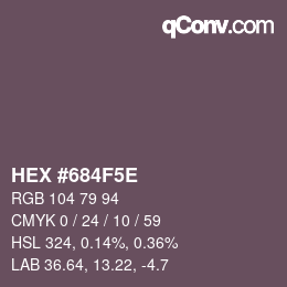 Farbcode: HEX #684F5E | qconv.com