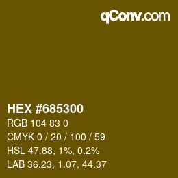 颜色代码: HEX #685300 | qconv.com
