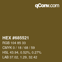 Color code: HEX #685521 | qconv.com